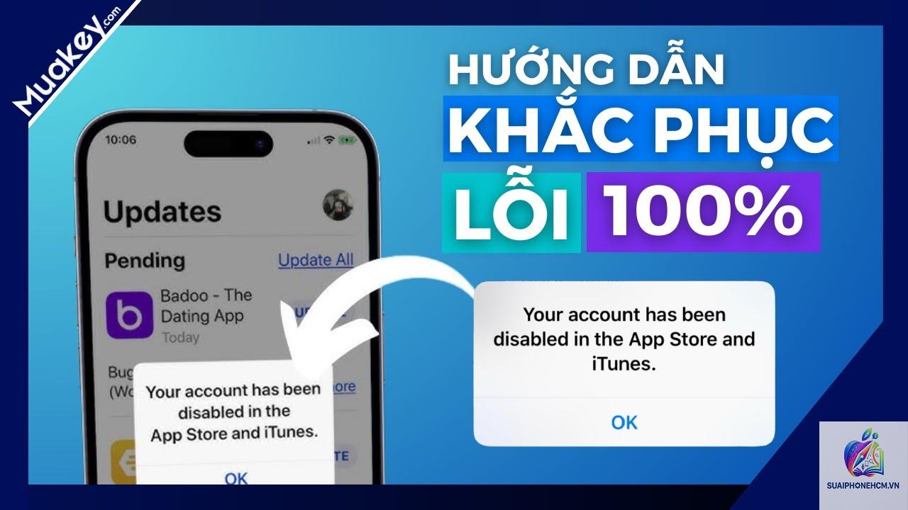 app store bị khóa tài khoản - Hình 2