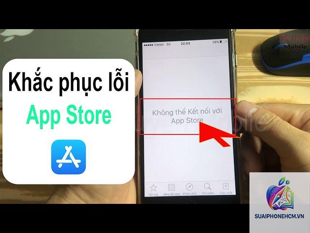 app store bị lỗi kết nối - Hình 5