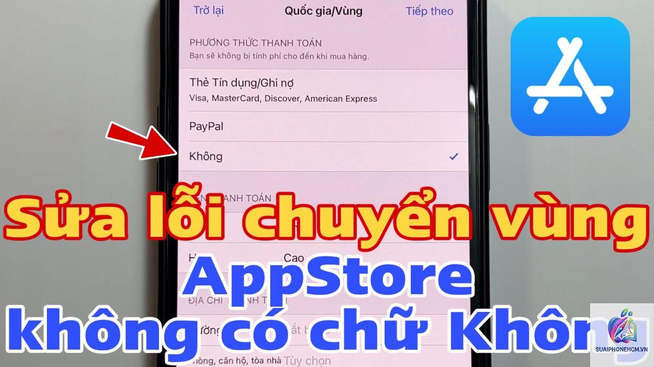 app store bị lỗi vùng quốc gia - Hình 1