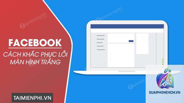 facebook bị trắng màn hình trên iphone - Hình 2