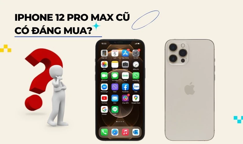 iPhone 12 Pro Max có đáng mua cũ không - Hình 2