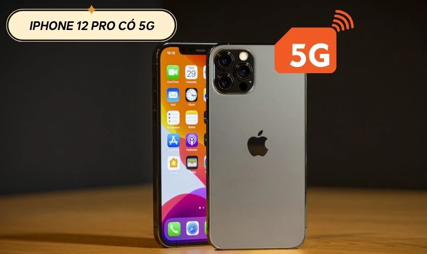 iPhone 12 có 5G không - Hình 2