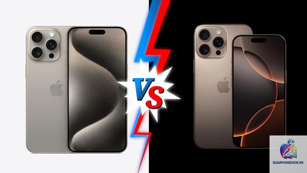 iPhone 16 Pro Max khác gì iPhone 15 Pro Max