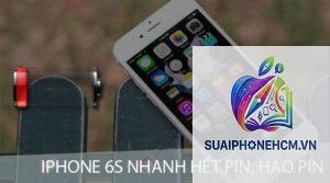 iPhone 6S pin tụt nhanh