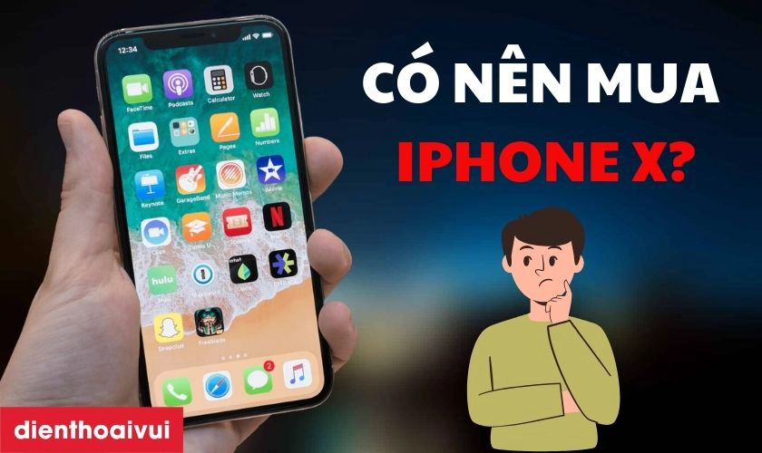 iPhone X còn dùng tốt không - Hình 2