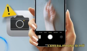 iPhone camera bị mờ góc ảnh