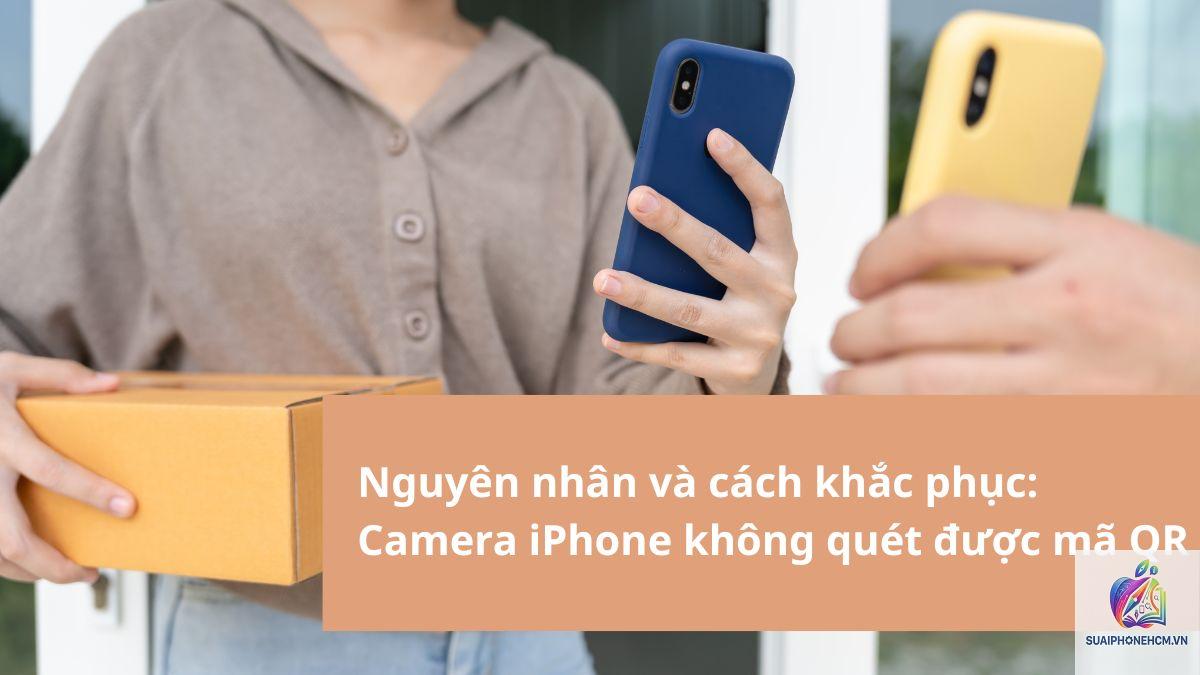 iPhone camera không quét được mã QR - Hình 3