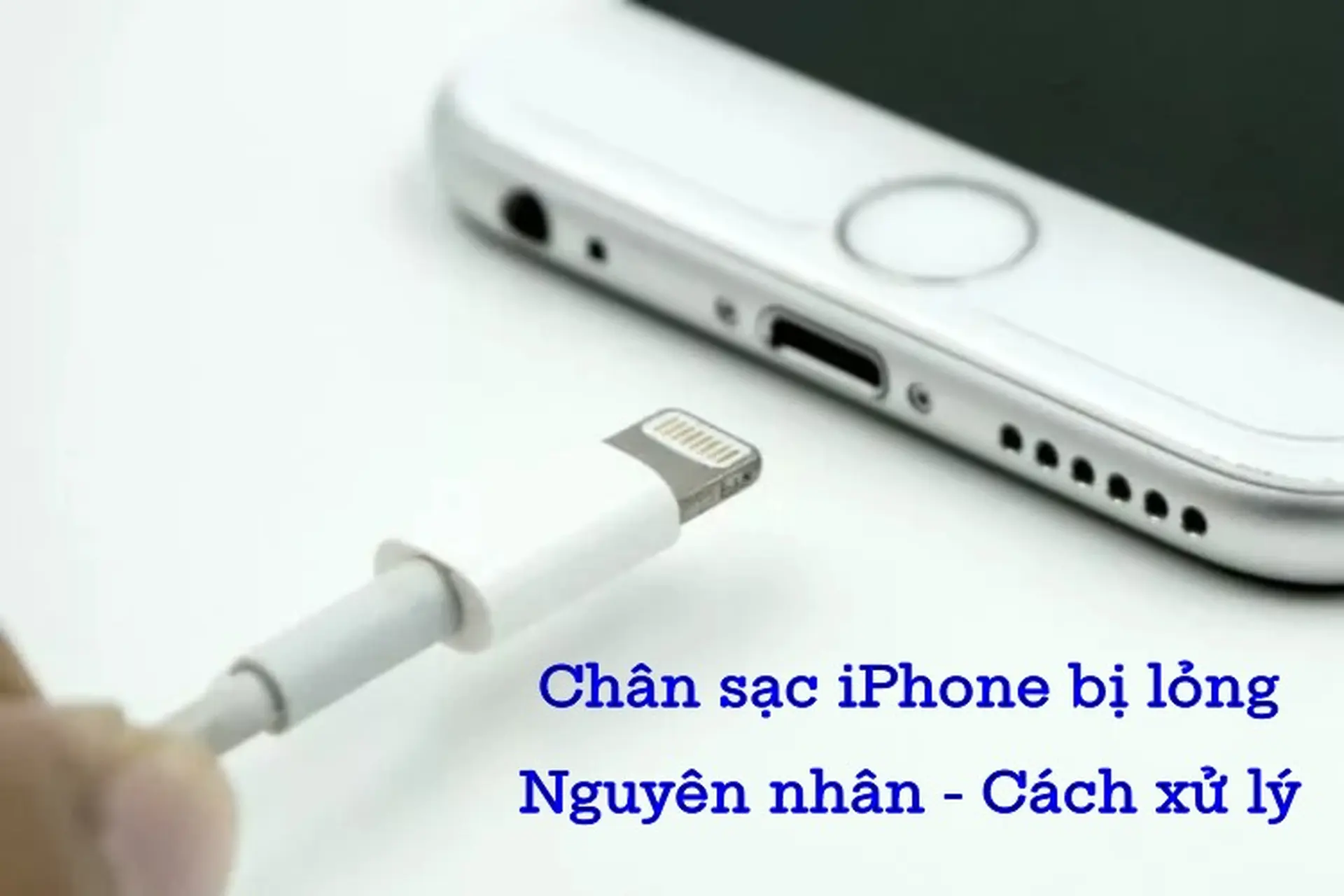iPhone cổng sạc bị lỏng - Hình 2