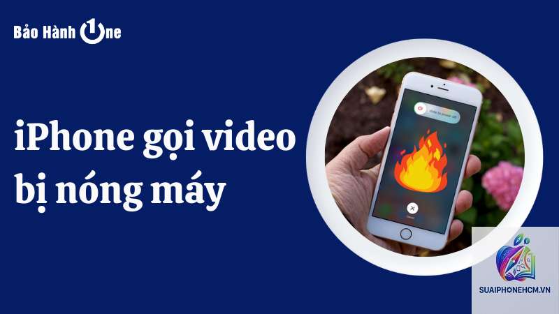 iPhone nóng khi xem video