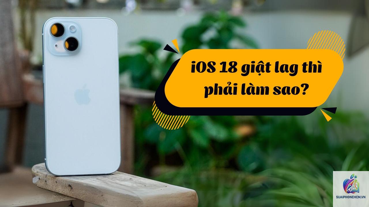 iPhone update iOS bị lag - Hình 3