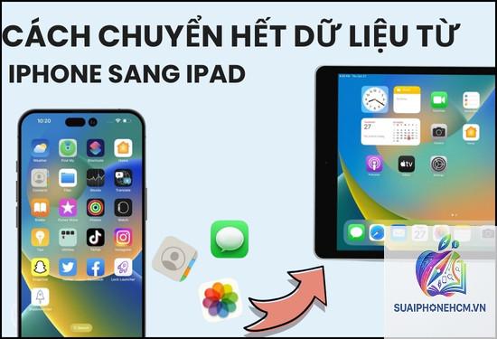 ipad cách chuyển dữ liệu iphone sang ipad