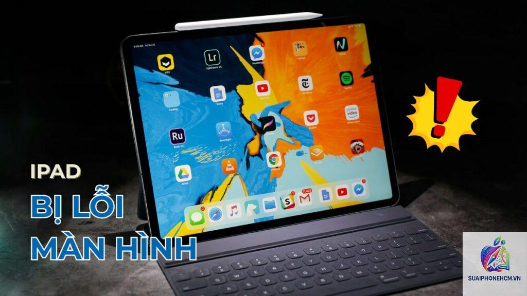 ipad có lỗi phổ biến nào