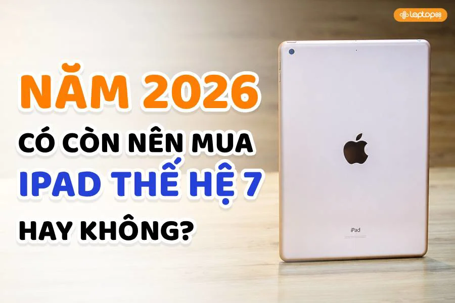 ipad có nên mua 2026 không - Hình 2