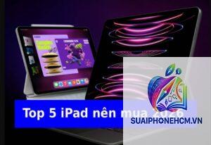 ipad có nên mua 2026 không