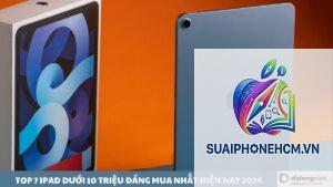 ipad dưới 10 triệu