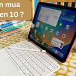 iPad Gen 10 có đáng mua không? Đánh giá toàn diện sau 6 tháng sử dụng thực tế ipad gen 10 có đáng mua không