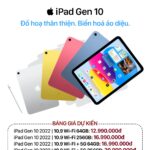 iPad Gen 10 giá bao nhiêu? Cập nhật bảng giá mới nhất và những điều cần biết trước khi mua ipad gen 10 giá bao nhiêu