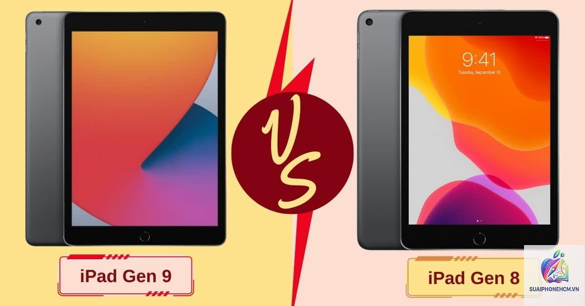 ipad gen 8 và gen 9 cái nào tốt hơn - Hình 2