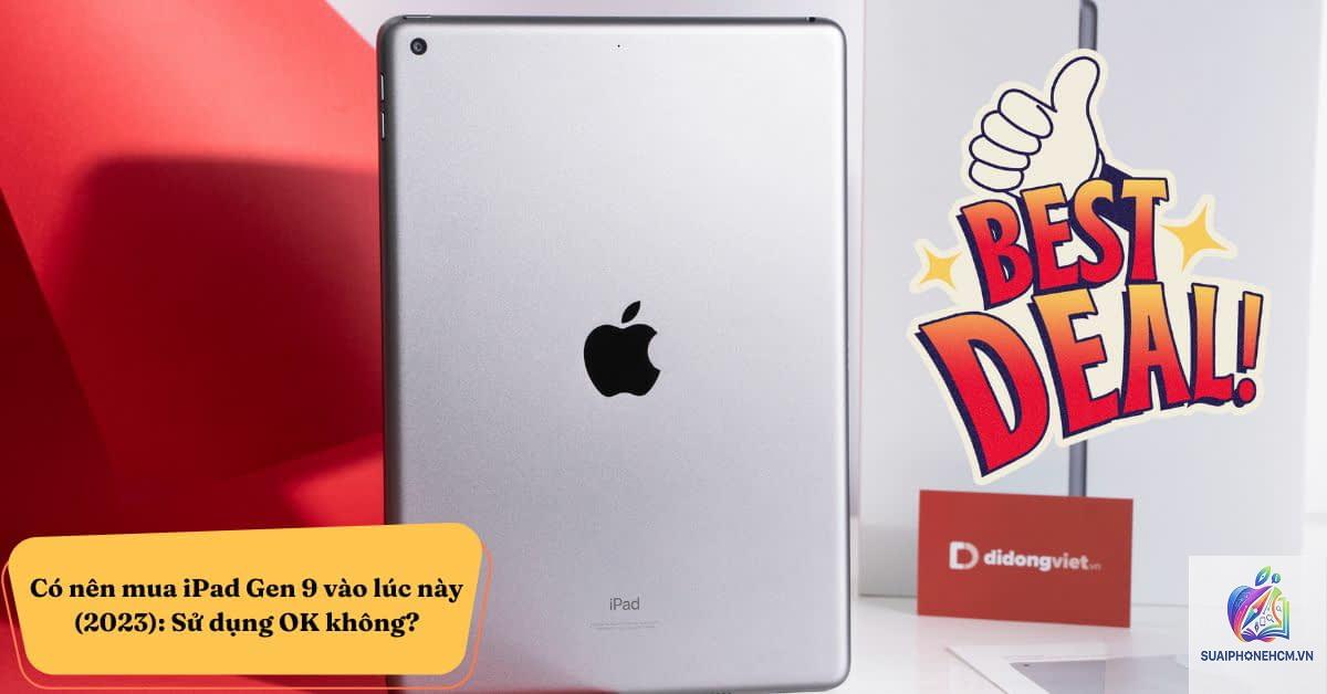 ipad gen 9 có đáng mua không - Hình 3