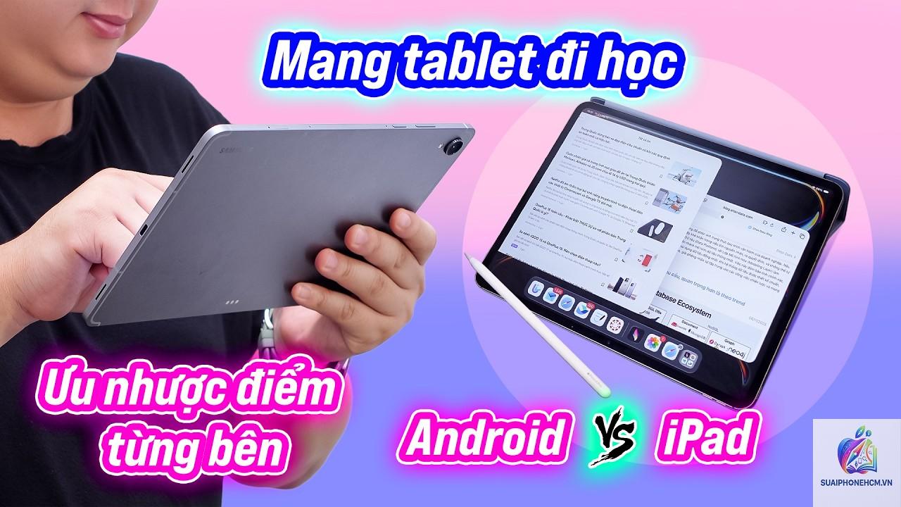 ipad hay máy tính bảng android - Hình 5