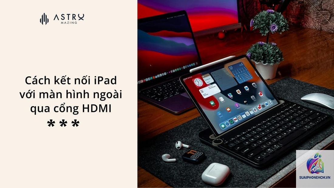 ipad kết nối màn hình - Hình 4