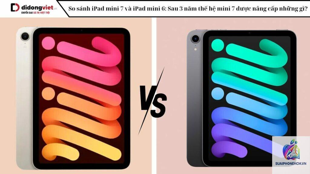 ipad mini 6 hay ipad mini 7