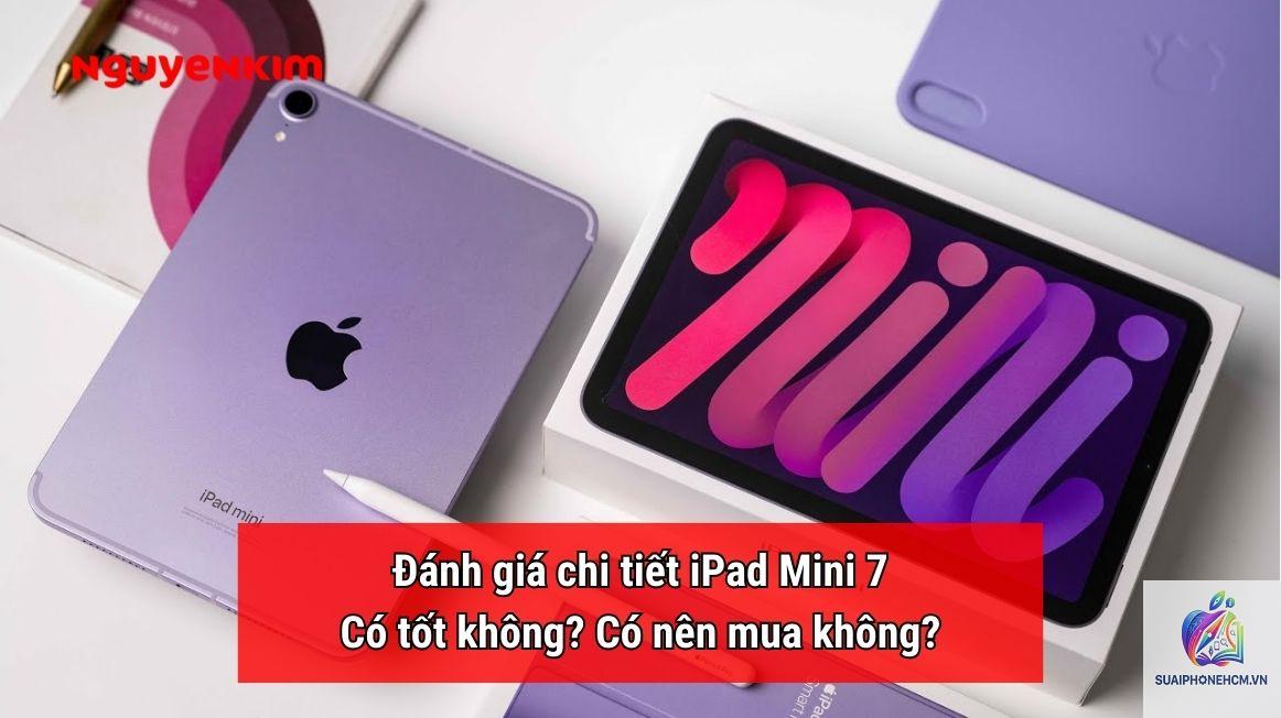 ipad mini 7 có đáng mua không - Hình 1