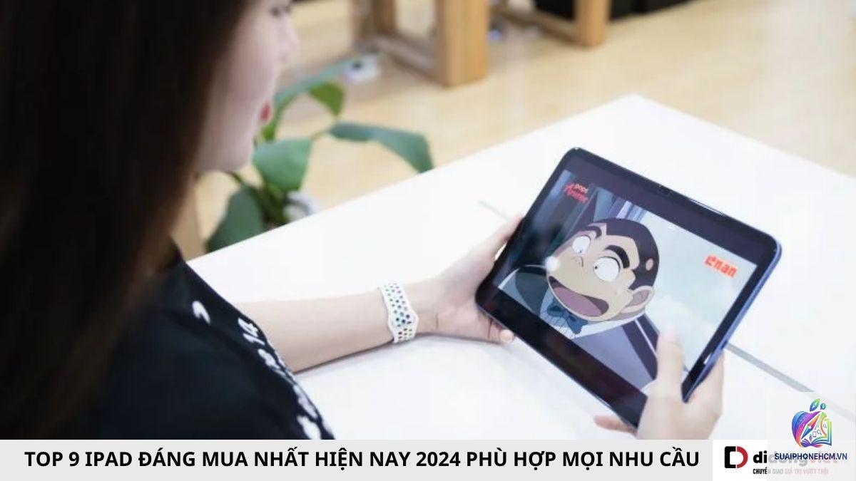 ipad nào đáng mua nhất hiện nay - Hình 4