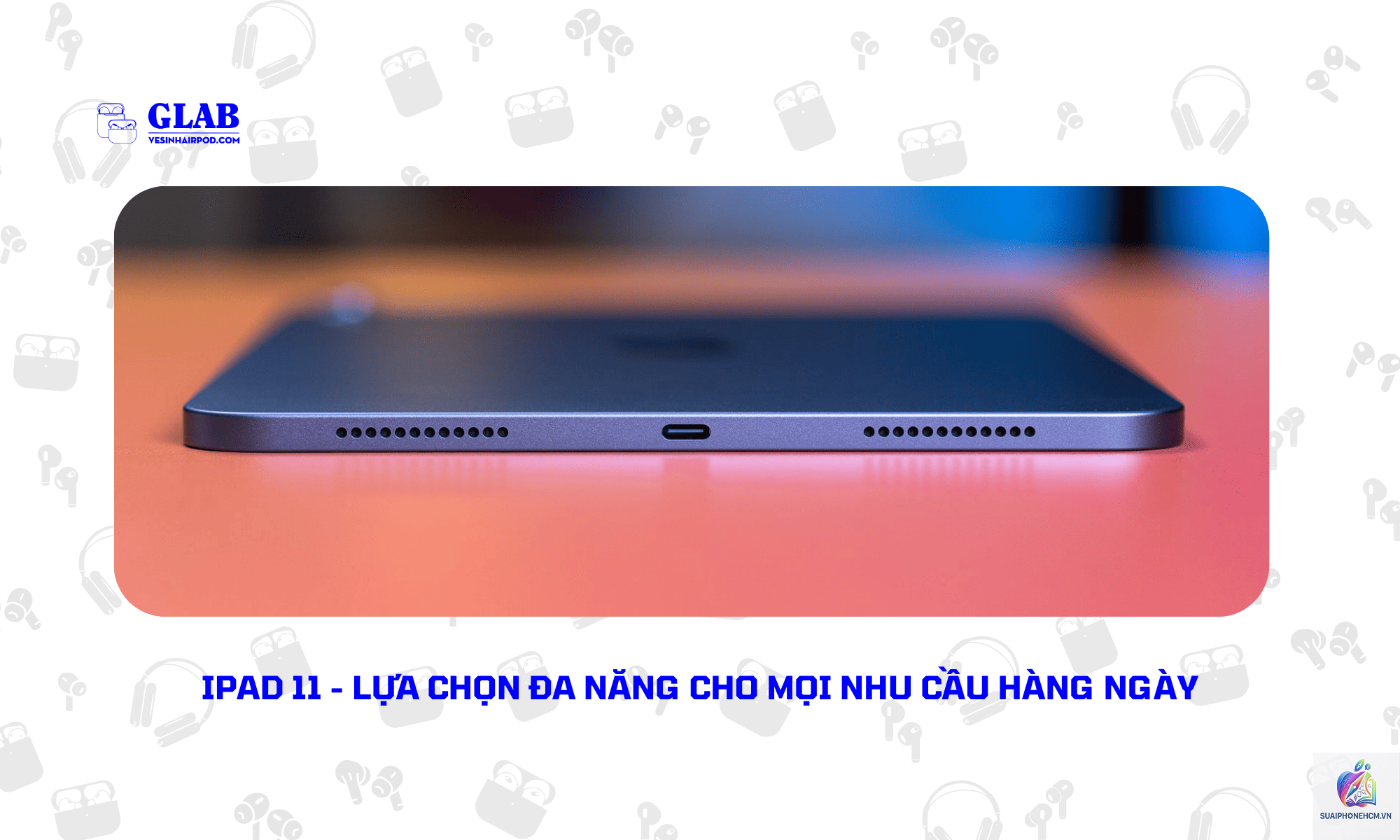 ipad nào phù hợp giải trí - Hình 4