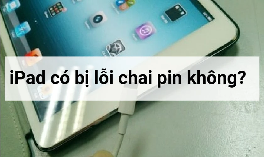 ipad pin chai có thay được không - Hình 3