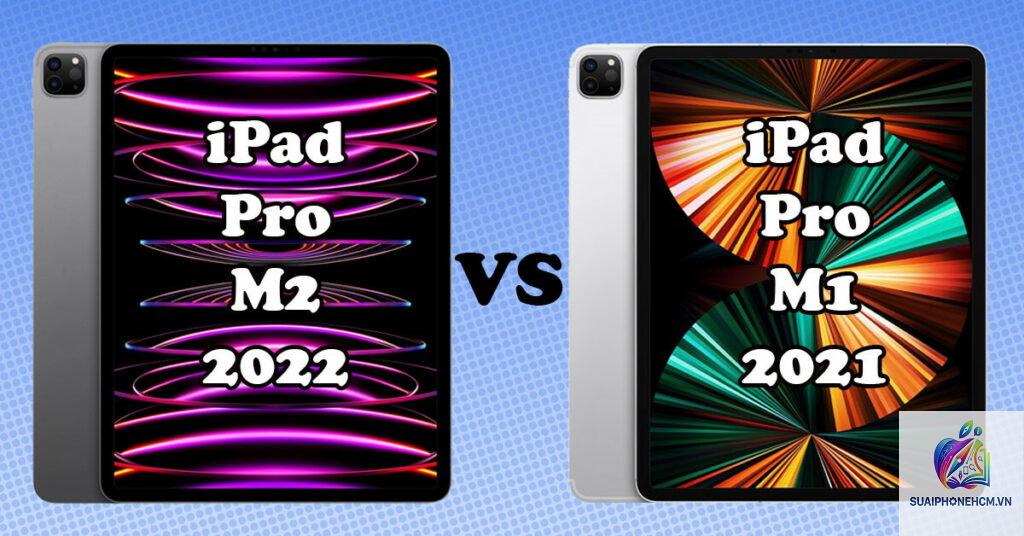 ipad pro 2021 hay 2022
