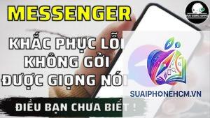 messenger không gửi được giọng nói trên iphone