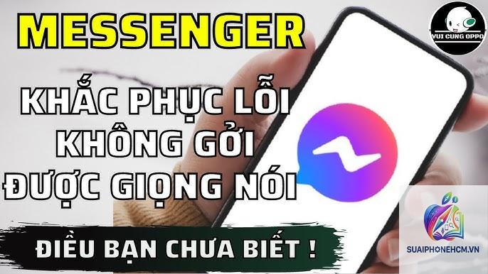 messenger không gửi được giọng nói trên iphone - Hình 1