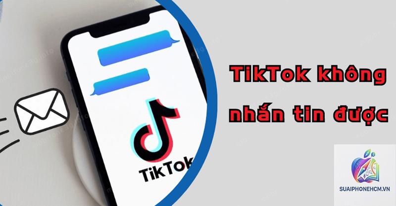 tiktok không nhận được tin nhắn trên iphone - Hình 2