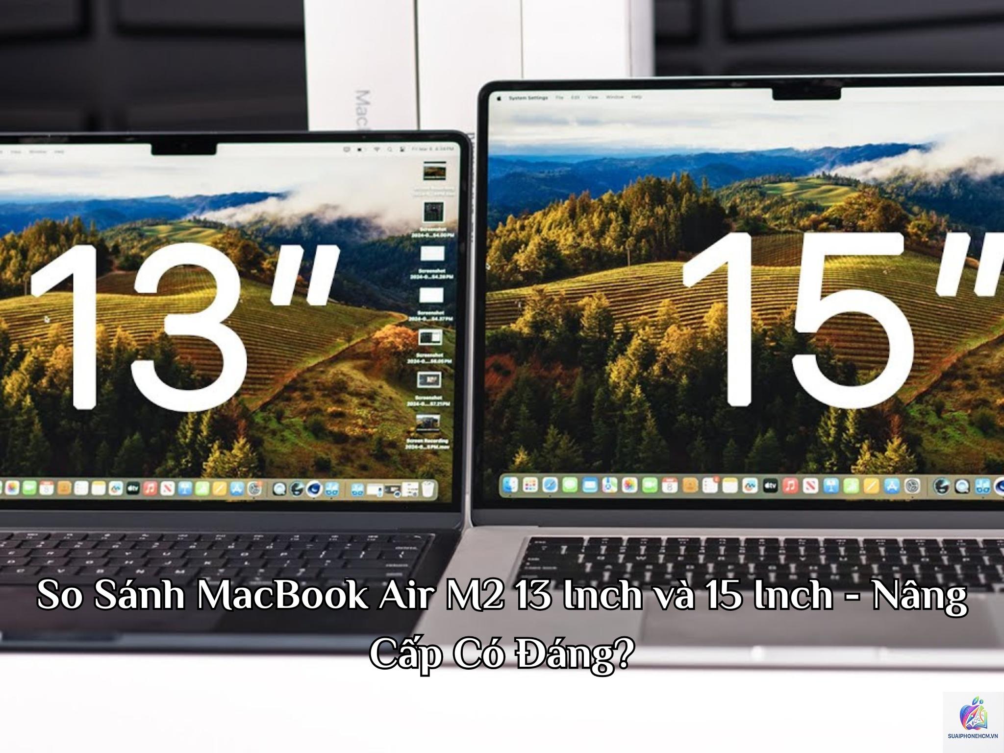 MacBook Air 13 vs 15 - Hình 1