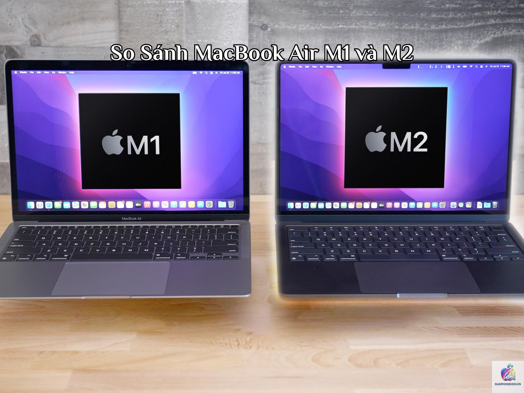MacBook Air M1 vs M2 - Hình 3