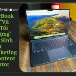 MacBook Air cho content creator: Lựa chọn tối ưu cho sáng tạo nội dung MacBook Air cho content creator