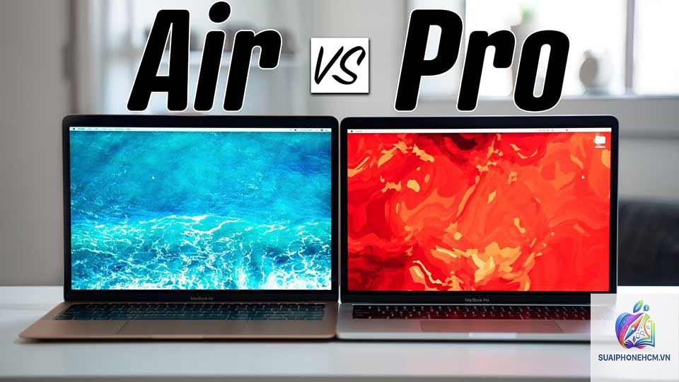 MacBook Air hay MacBook Pro