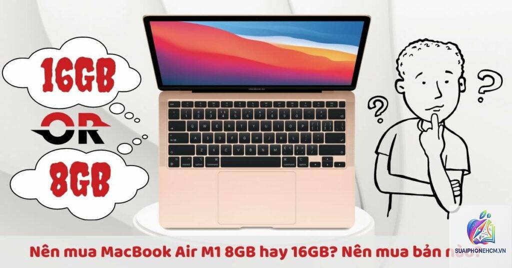 MacBook Air nên mua bản nào