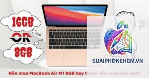 MacBook Air nên mua bản nào