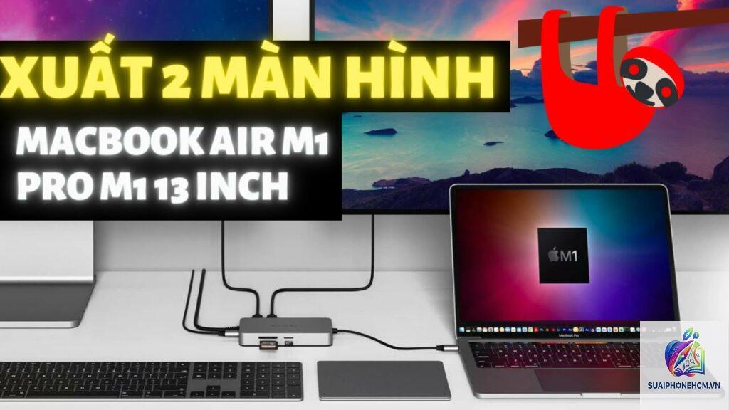 MacBook Air xuất 2 màn hình
