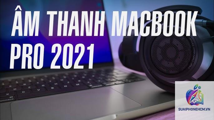 MacBook Pro loa có tốt không - Hình 5