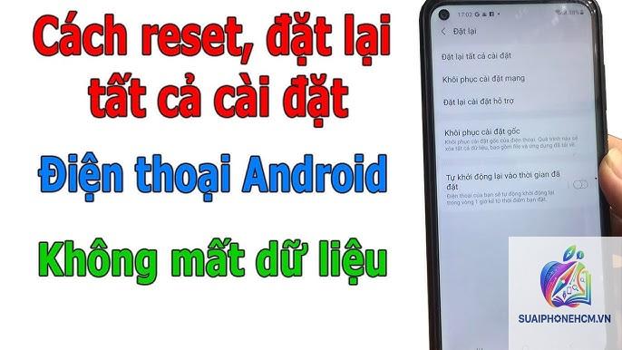 cách reset điện thoại - Hình 2